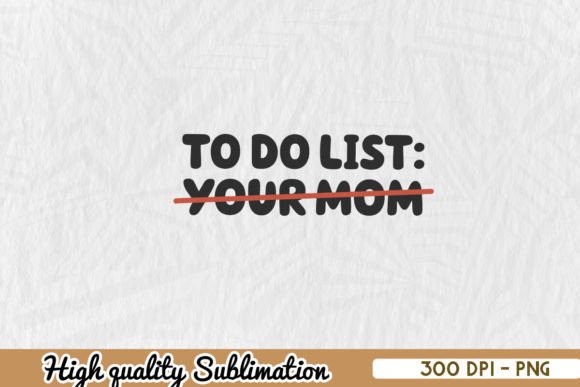 Funny To Do List for Mom: A Creative Embroidery Design