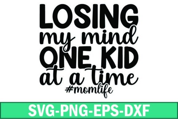 Losing My Mind One Kid at a Time Mom