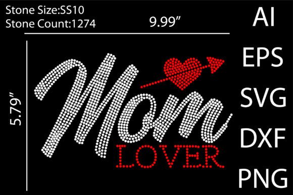 Mom Lover Rhinestone Template: A Heartfelt Embroidery Design