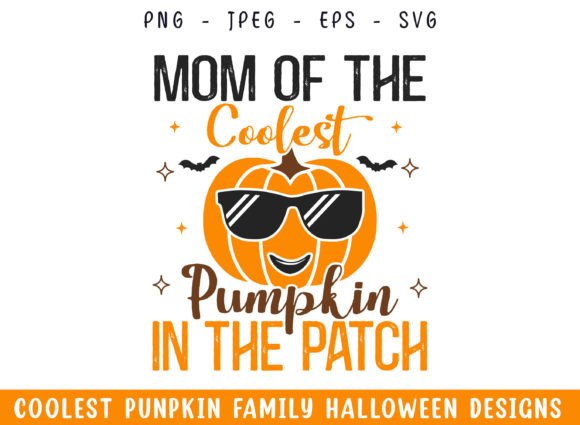 Mom of Coolest Pumpkin Patch Halloween