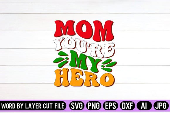 Mom You’re My Hero Retro Design Review