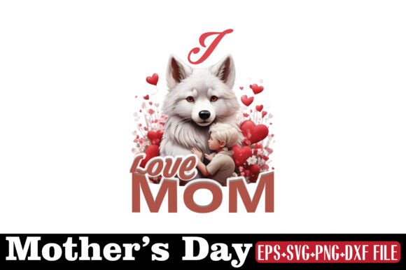 Mother's Day, I Love Mom: A Versatile Embroidery Design