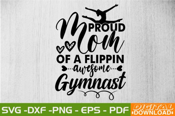 Proud Mom of a Flippin Awesome Gymnast S