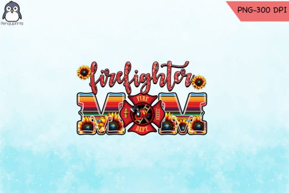 Western Firefighter Mom Sublimation PNG